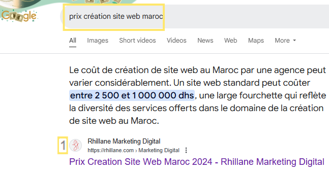 Capture d’écran des résultats Google pour la recherche ‘prix création site web Maroc’. Le site ‘Rhillane Marketing Digital’ apparaît en première position. Un extrait de texte indique que le coût d’un site web au Maroc varie entre 2 500 et 1 000 000 Dhs Capture d’écran des résultats Google pour la recherche 'prix création site web Maroc'. Le site 'Rhillane Marketing Digital' apparaît en première position. Un extrait de texte indique que le coût d’un site web au Maroc varie entre 2 500 et 1 000 000 Dhs